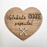 Vislabākā ome. Koka magnēts