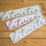 155379247 Latvietis/ latviete/ latvieši. Uzlīmes