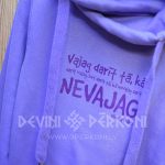 Džemperis ar dižkapuci. Dizains: Vajag darīt tā kā ...NEVAJAG